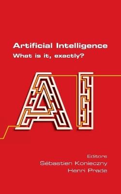 Artificial Intelligence. What is it, exactly? - cover