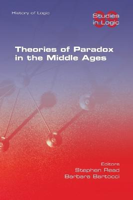 Theories of Paradox in the Middle Ages - cover