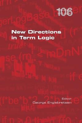 New Directions in Term Logic - cover