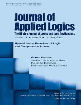 Journal of Applied Logics. The IfCoLog Journal of Logics and their Applications. Volume 15, issue 5, October 2024. Special Issue: Frontiers of Logic and Computation in Iran - cover
