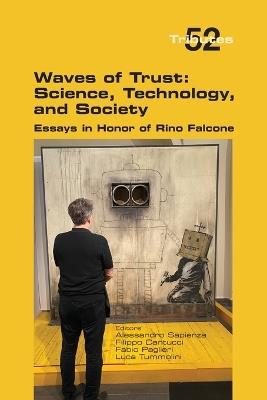 Waves of Trust: Science, Technology, and Society, Essays in Honor of Rino Falcone - cover