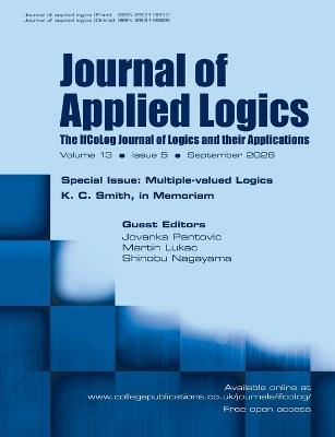 Journal of Applied Logics; The IfCoLog Journal of Logics and their Applications. Volume13, Issue 5, September 2026. Special issue: Multiple-valued Logics. K.C. Smith, in Memoriam - cover