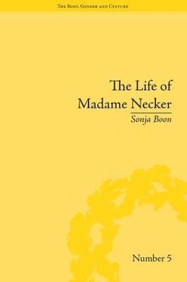 The Life of Madame Necker: Sin, Redemption and the Parisian Salon - Sonja Boon - cover