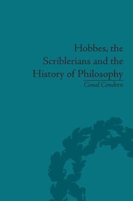 Hobbes, the Scriblerians and the History of Philosophy - Conal Condren - cover
