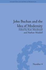 John Buchan and the Idea of Modernity