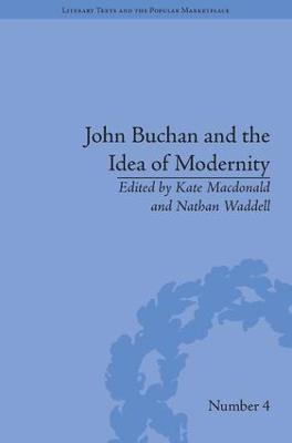 John Buchan and the Idea of Modernity - cover