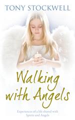 Walking with Angels