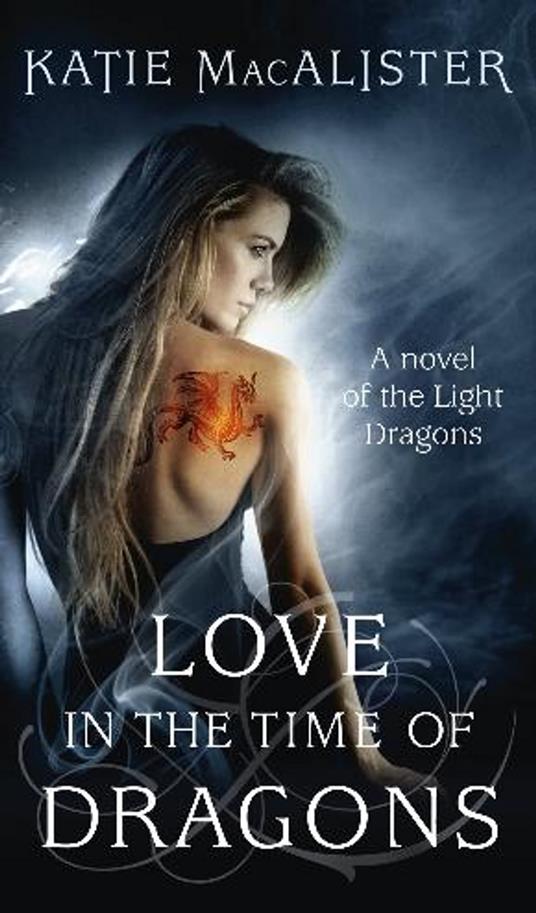 Love in the Time of Dragons