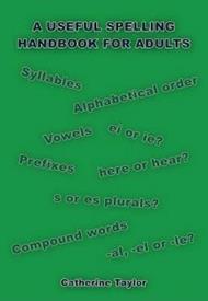 A Useful Spelling Handbook For Adults