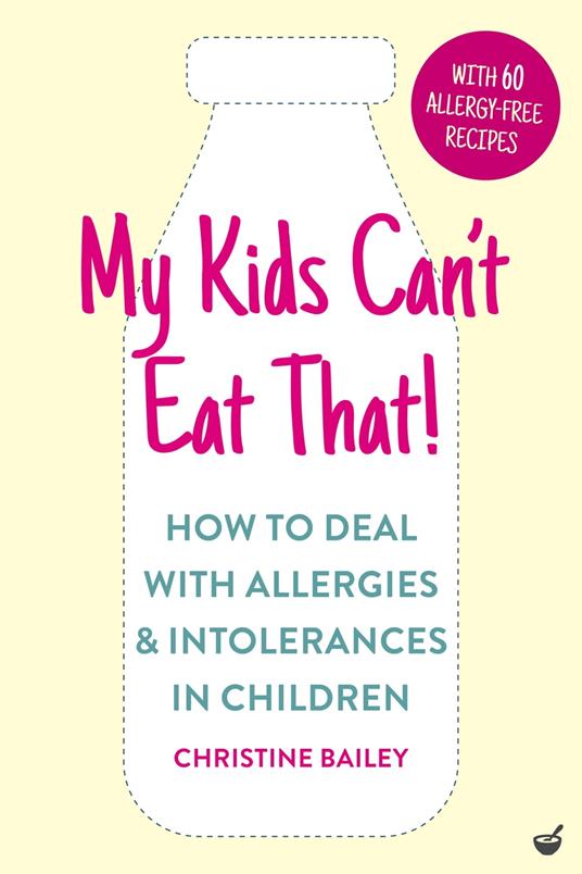 My Kids Can't Eat That! (EBK)