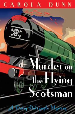 Murder on the Flying Scotsman - Carola Dunn - cover