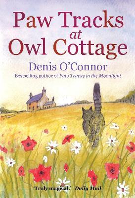 Paw Tracks at Owl Cottage - Denis John O'Connor - cover