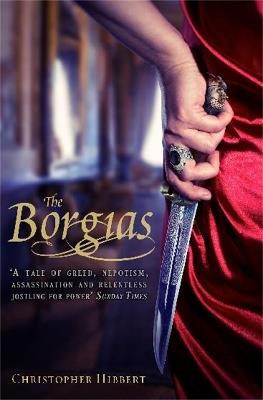 The Borgias - Christopher Hibbert - cover
