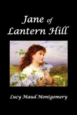 Jane of Lantern Hill - L. M. Montgomery - cover