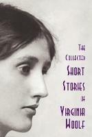 The Collected Short Stories of Virginia Woolf - Virginia Woolf - cover