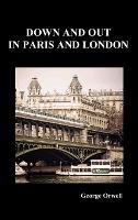 Down and Out in Paris and London - George Orwell - cover