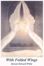 With Folded Wings