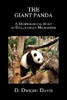 The Giant Panda: A Morphological Study of Evolutionary Mechanisms - D. Dwight Davis - cover