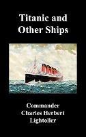Titanic and Other Ships