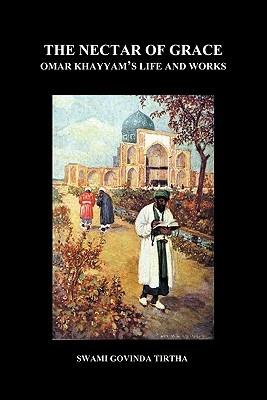 The Nectar Of Grace (Paperback) - Swami Govinda Tirtha - cover