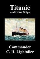 Titanic and Other Ships - Charles Herbert Lightoller - cover
