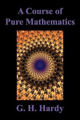 A Course of Pure Mathematics - G. H. Hardy - cover