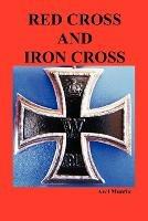 Red Cross and Iron Cross - Axel Munthe - cover