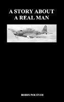 A Story About a Real Man (Hardback)