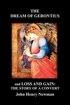 "The Dream of Gerontius" and "Loss and Gain: The Story of a Convert" - John Henry Newman - cover