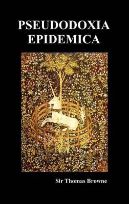 Pseudodoxia Epidemica (Hardback, Ed. Wilkins) - Thomas Browne - cover