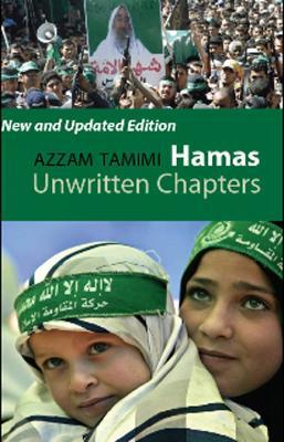 Hamas: Unwritten Chapters - Azzam Tamimi - cover