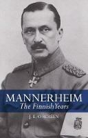 Mannerheim: The Finnish Years