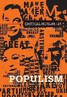 Critical Muslim 24: Populism - cover
