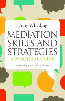 Mediation Skills and Strategies: A Practical Guide - Tony Whatling - cover