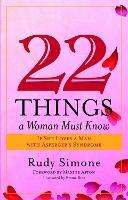 22 Things a Woman Must Know If She Loves a Man with Asperger's Syndrome - Rudy Simone - cover