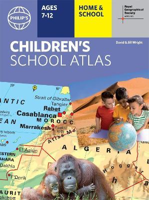 Philip's RGS Children's School Atlas: 16th Edition - David Wright,Jill Wright,Mrs Jill A Wright - cover