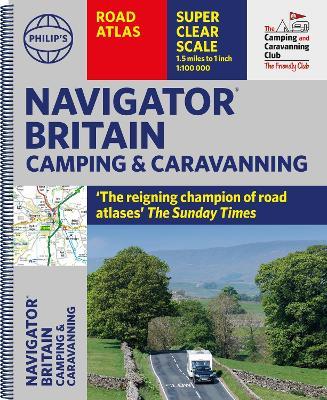 Philip's Navigator Camping and Caravanning Atlas of Britain - Philip's Maps - cover