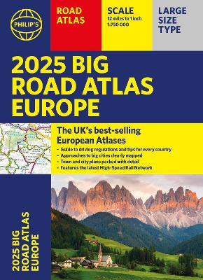 2025 Philip's Big Road Atlas of Europe: (A3 Paperback) - Philip's Maps - cover