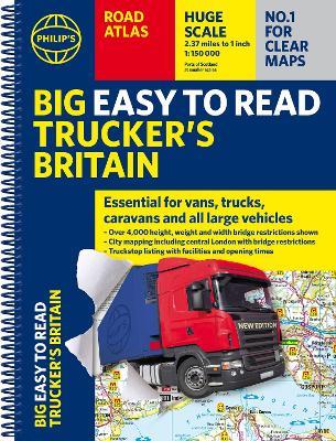 Philip's Big Easy to Read Trucker's Road Atlas Britain: Over 4,000 bridges mapped (A3 Spiral) - Philip's Maps - cover