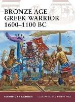 Bronze Age Greek Warrior 1600-1100 BC - Raffaele D'Amato,Andrea Salimbeti - cover