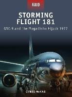 Storming Flight 181: GSG 9 and the Mogadishu Hijack 1977 - Chris McNab - cover