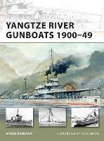Yangtze River Gunboats 1900–49 - Angus Konstam - cover