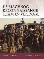US MACV-SOG Reconnaissance Team in Vietnam - Gordon L. Rottman - cover