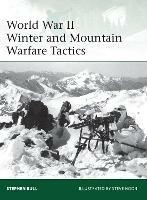 World War II Winter and Mountain Warfare Tactics - Stephen Bull - cover