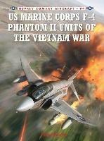 US Marine Corps F-4 Phantom II Units of the Vietnam War - Peter E. Davies - cover