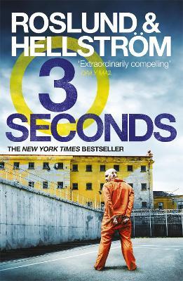Three Seconds: Ewert Grens 4 - Anders Roslund,Börge Hellström - cover