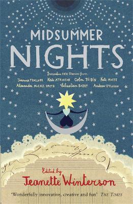 Midsummer Nights: Tales from the Opera:: with Kate Atkinson, Sebastian Barry, Ali Smith & more - Jeanette Winterson - cover