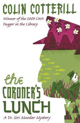 The Coroner's Lunch: A Dr Siri Murder Mystery - Colin Cotterill,Quercus - cover