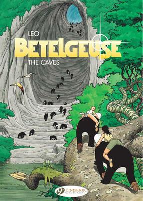 Betelgeuse Vol.2: The Caves - Leo - cover