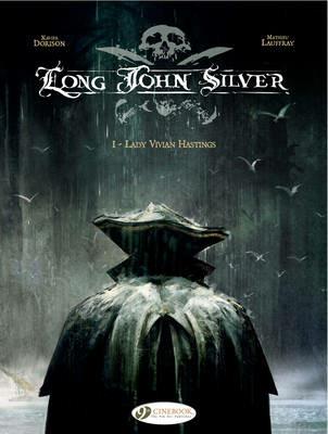 Long John Silver 1 - Lady Vivian Hastings - Xavier Dorison - cover